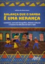 Livro - Balança que o Samba é uma Herança