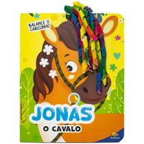 Livro - Balance o Cabelinho: Jonas, O Cavalo