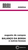 Livro - Balanço da bossa e outras bossas