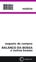 Livro - Balanço da bossa e outras bossas