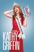 Livro Ballantine Books Memórias de Kathy Griffin
