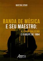 Livro - Banda de Música e Seu Maestro