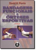 Livro - Bandagens Funcionais E Ort. Esportivas 2Ed.*