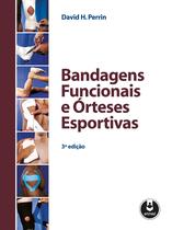 Livro - Bandagens Funcionais e Órteses Esportivas