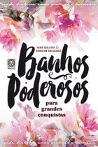 Livro - Banhos Poderosos Para Grandes Conquistas Livro - Banhos Poderosos Para Grandes Conquistas