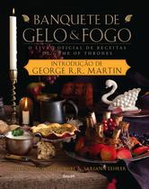 Livro - Banquete de gelo e fogo