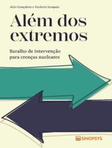 Livro - Baralho Alem Dos Extremos - Baralho De Intervencao Para Crencas Nucleares