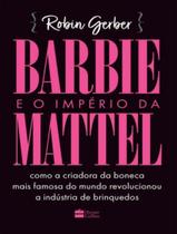 Livro - Barbie e o império da Mattel Livro - Barbie e o império da Mattel