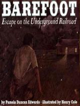 Livro - Barefoot - Escape On The Underground Railway Livro - Barefoot - Escape On The Underground Railway
