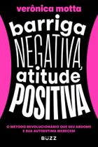 Livro Barriga Negativa Atitude Positiva Verônica Motta