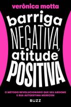 Livro Barriga Negativa Atitude Positiva Verônica Motta Livro Barriga Negativa Atitude Positiva Verônica Motta