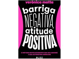 Livro Barriga Negativa Atitude Positiva Verônica Motta