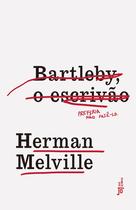 Livro - Bartleby, o escrivão