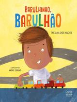 Livro - Barulhinho, Barulhao - CIRANDA NA ESCOLA