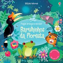 Livro - Barulhinhos da floresta : Toque, brinque e escute!