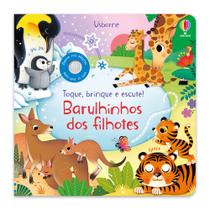 Livro - barulhinhos dos filhotes!: toque, brinque e escute!