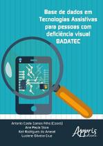 Livro - Base de dados em tecnologias assistivas para pessoas com deficiência visual badatec