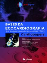 Livro - Bases da Ecocardiografia - Uma abordagem baseada na metodologia POCUS - Cardiopapers