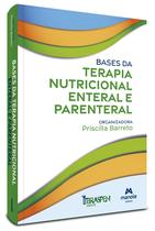 Livro - Bases da terapia nutricional enteral e parenteral