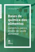 Livro - Bases de química dos alimentos: