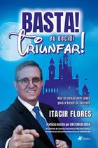 Livro - Basta! Eu decidi triunfar!