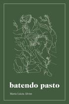 Livro - Batendo pasto Livro - Batendo pasto