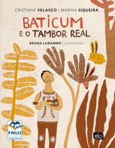 Livro - Baticum e o tambor real vol.1