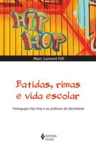 Livro - Batidas, rimas e vida escolar Livro - Batidas, rimas e vida escolar