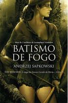 Livro: Batismo De Fogo - The Witcher - A Saga Do Bruxo Geralt De Rívia - Vol.5 - Capa Clássica