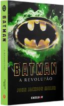 Livro - Batman: A Revolução Livro - Batman: A Revolução