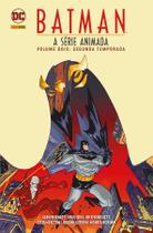 Livro - Batman: A Série Animada Vol. 02