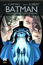 Livro - Batman: O Que Aconteceu ao Cavaleiro das Trevas?