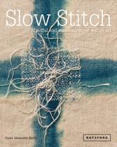 Livro Batsford Slow Stitch Mindful Contemplative Textile Art