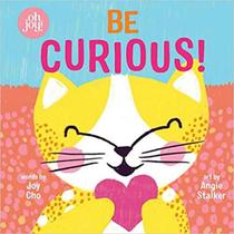 Livro Be Curious (An Oh Joy Story) - Scholastic