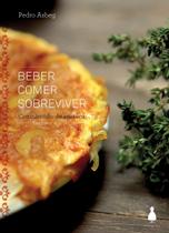 Livro - Beber comer sobreviver