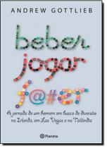 Livro - Beber, jogar, f@#er