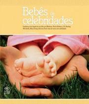 Livro Bebes De Celebridades - DCL