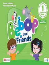 Livro - Bebop And Friends 1 StudentS With Arts+Music+Math And Science Book