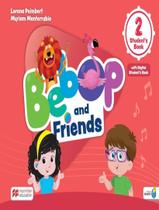 Livro - Bebop And Friends 2 StudentS With Arts+Music+Math And Science Book Livro - Bebop And Friends 2 StudentS With Arts+Music+Math And Science Book