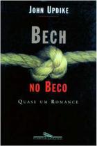 Livro Bech no Beco - Quase um Romance (John Updike)