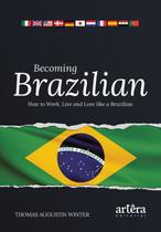 Livro - Becoming Brazilian Livro - Becoming Brazilian