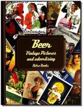 Livro Beer Vintage Pictures And Advertising - Cook Lovers