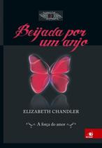 Livro - Beijada Por Um Anjo 2 A Forca Do Amor