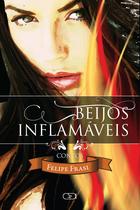 Livro - Beijos inflamáveis Livro - Beijos inflamáveis