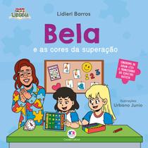 Livro - Bela e as cores da superação Livro - Bela e as cores da superação