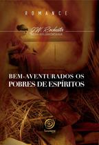 Livro - Bem-aventurados os pobres de espírito - nova edição Livro - Bem-aventurados os pobres de espírito - nova edição