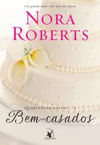 Livro - Bem-casados (Quarteto de noivas – Livro 3)