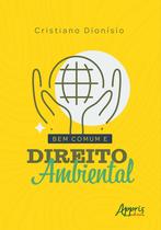 Livro - Bem Comum e Direito Ambiental Livro - Bem Comum e Direito Ambiental