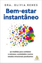 Livro Bem-estar Instantâneo Dra. Olivia Remes