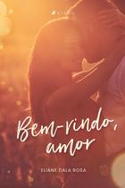 Livro - Bem-vindo, amor - Viseu